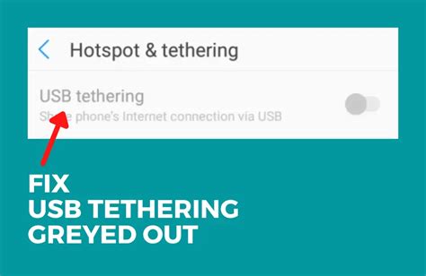 usb tethering greyed out|usb tethering not turning on.